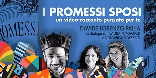 I Promessi Sposi. Un video-racconto pensato per te