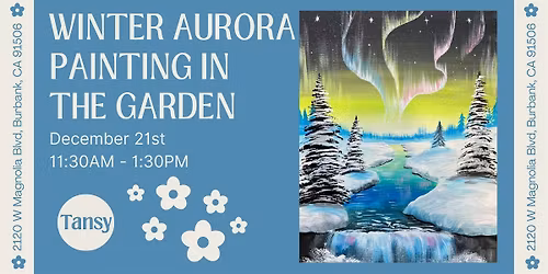 Winter Aurora Painting in the Garden with Stormy Tripp