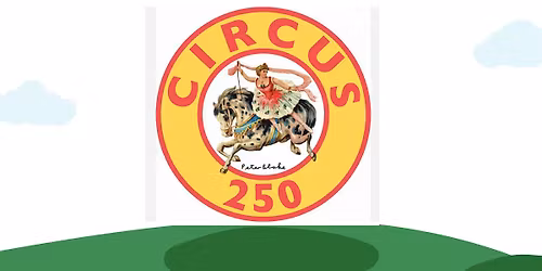 Circus 250 - Bubble Show 1 suitable for 7+