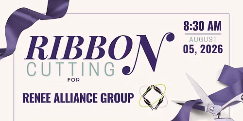 Ribbon Cutting: Renee Alliance Group