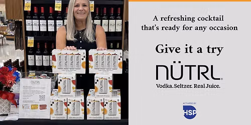 Try N\u00dcTRL Vodka Seltzer at Safeway - Queen Creek - E Riggs Rd
