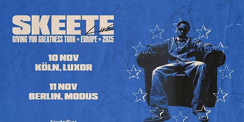 SKEETE live in K\u00f6ln  "Giving You Greatness" Tour