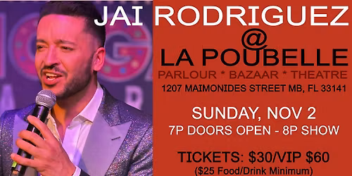 Emmy Winner JAI RODRIGUEZ at La Poubelle!