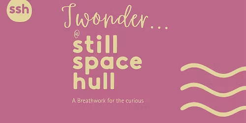 I Wonder... A Breathwork For the Curious