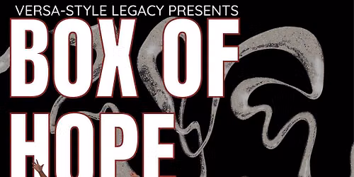 Versa-Style Legacy Presents: Box of Hope Second Edition