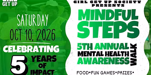 Mindful Steps 2026: 5th Annual Mental Health Awareness Walk & Community Day