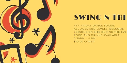 4th Friday Social: Swing N Things!