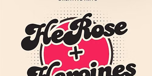 HeRose + Heroines: NYC | Christians in the Creative Arts