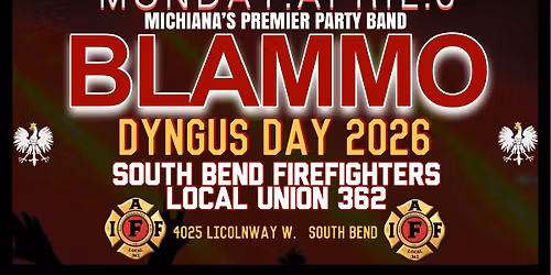 BLAMMO @ SBFF Local 362 DYNGUS DAY 2026