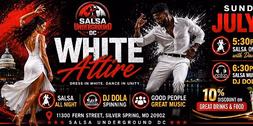 🎶💃 Salsa Underground  DC: White Attire Party