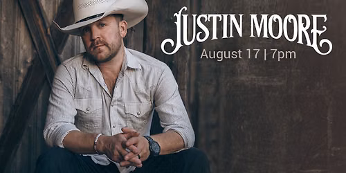 Justin Moore at Antelope Valley Fair and Event Center