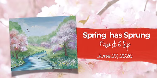 Spring Has Sprung | Paint & Sip | June 27
