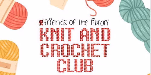 Friends Knit and Crochet Club