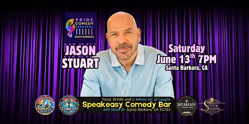 Santa Barbara Pride Comedy Festival, Jason Stuart Saturday Night
