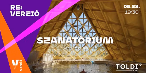 Szanat\u00f3rium \/ Sanatorium \/\/\/ Re:Verzi\u00f3 IX.
