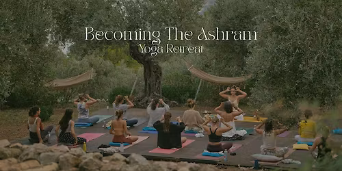 Yoga Retreat: Becoming The Ashram