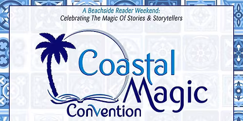 Coastal Magic Convention 2026