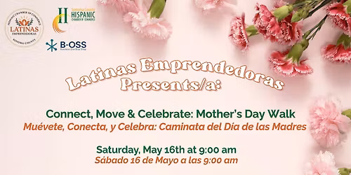 Latinas Emprendedoras Presenta: Caminata del Dia De Las Madres