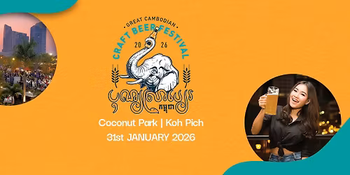 Great Cambodian Craft Beer Festival - \u1794\u17bb\u178e\u17d2\u1799\u179f\u17d2\u179a\u17b6\u1794\u17c0\u179a\u1780\u1798\u17d2\u1796\u17bb\u1787\u17b6