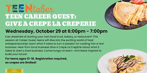 Teen Career Quest: Give A Crepe La CrepErie