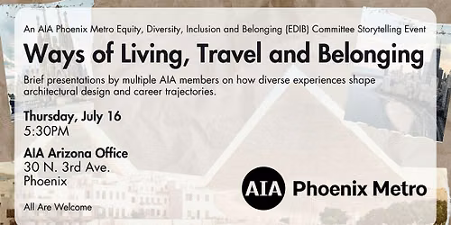 Ways of Living, Travel & Belonging: An EDIB Committee Storytelling Event