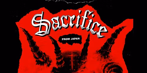 Sacrifice (Japon) + Public Acid + Outre-Tombe + Dissimulator | Montr\u00e9al