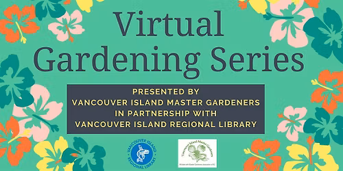 Virtual Gardening Series - Soil Health