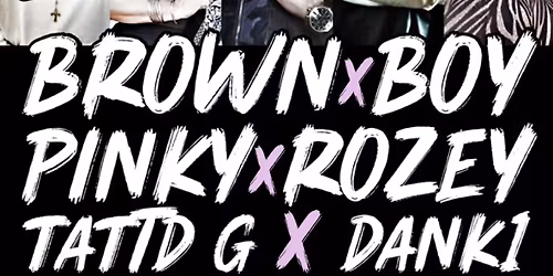Brown Boy\/Ms Lady Pinks\/Dank1\/Tattd G\/Ms beautiful and more