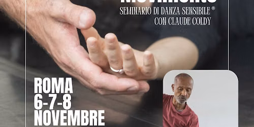 ROMA SEMINARIO DI DANZA SENSIBILE CON CLAUDE COLDY