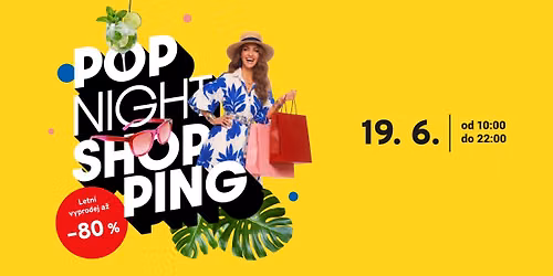POP NIGHT SHOPPING 
