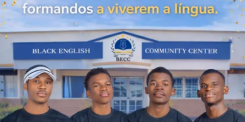 9\u00b0 anivers\u00e1rio da Black English Community Center 