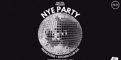 NYE - with Kitchen Club and Freakscene DJs