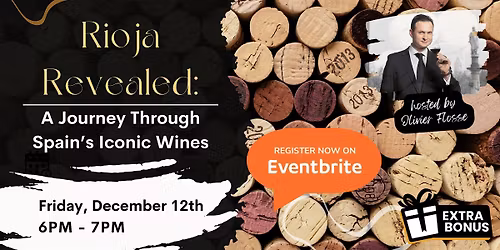 Rioja Revealed: A Journey Through Spain\u2019s Iconic Wines