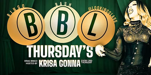 Bingo Bash @ Looking Glass - BBL Thursday's