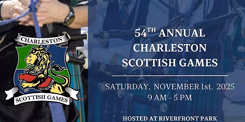 54th Annual Charleston Scottish Games and Highland Gathering