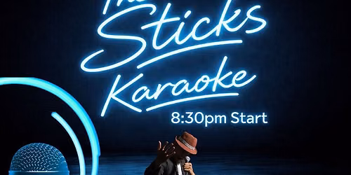 Wednesday Karaoke at The Sticks