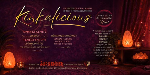 Kinkalicious: Kink-Tantra Learn, Practice, & Play | JUL 10