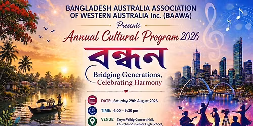 BAAWA Annual Cultural Program 2026 "\u09ac\u09a8\u09cd\u09a7\u09a8 - Bridging Generations, Celebrating Harmony"