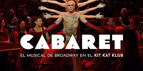 Entradas Cabaret El Musical - Madrid