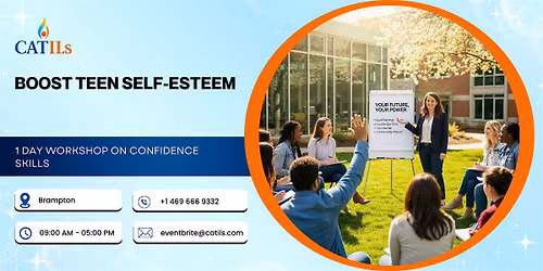 Boost Teen Self-Esteem \u2013 1 Day Workshop on Confidence Skills in Brampton