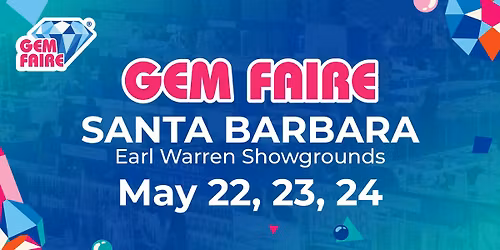 Gem Faire in Santa Barbara, CA