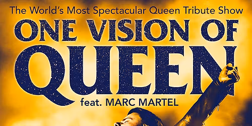 One Vision of Queen featuring Marc Martel at Patchogue Theater