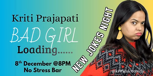 Kriti Prajapati - NEW JOKES NIGHT
