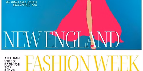12th Annual New England Fashion Week