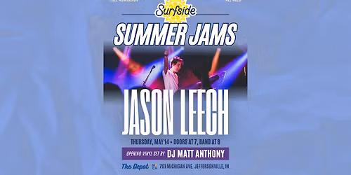 Surfside Summer Jams: Jason Leech