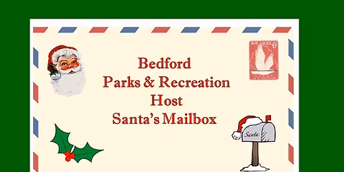 Bedford Parks & Recreation host Santa's Mailbox