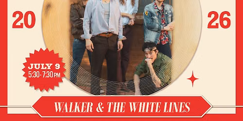 July 9 - Walker & the White Lines at Summer Showcase 2026