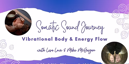 Somatic Sound Journey: Vibrational Body & Energy Flow