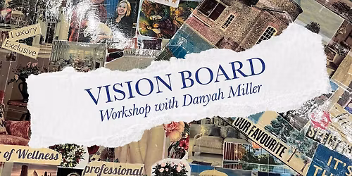 Vision Board Workshop: Imagining Your Life in 2026