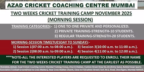 AZAD CRICKET COACHING CENTRE MUMBAI TWO WEEKS CRICKET TRAINING CAMP NOVEMBER 2025(MORNING SESSION)